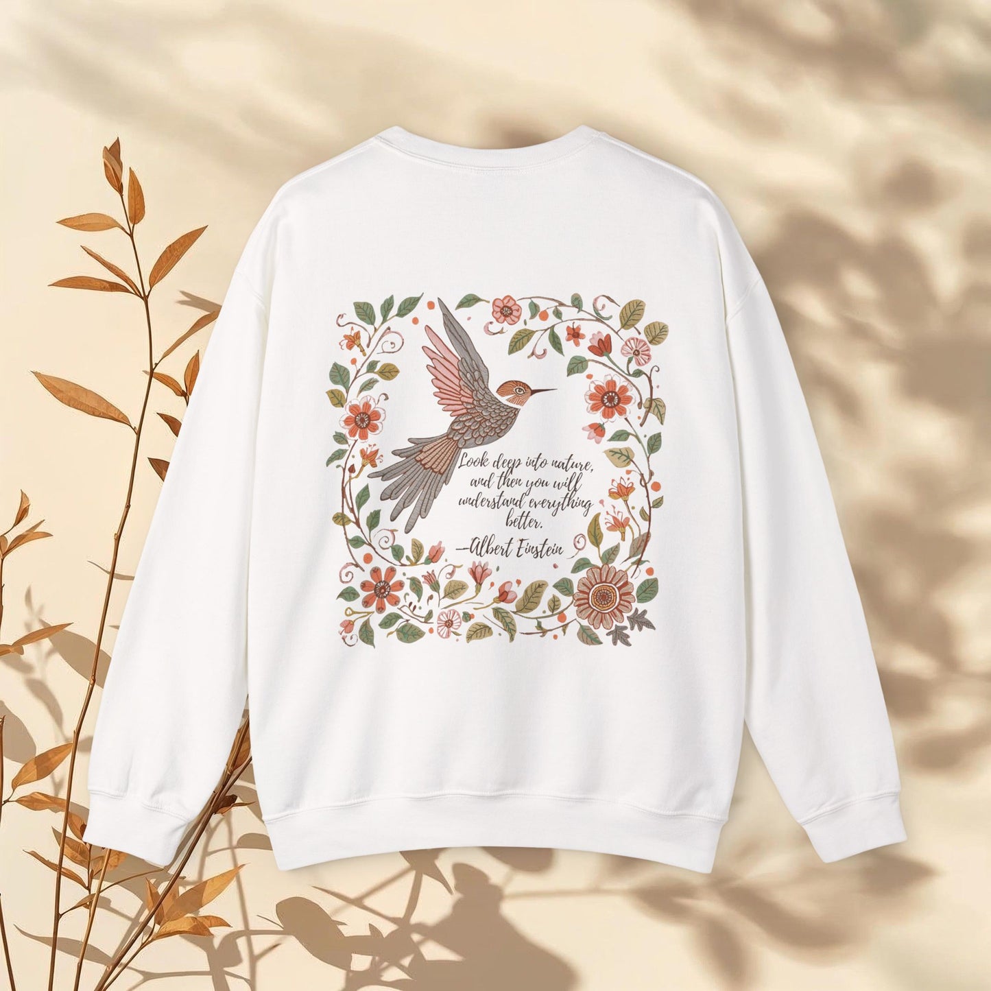 Floral Nature Quote Sweatshirt