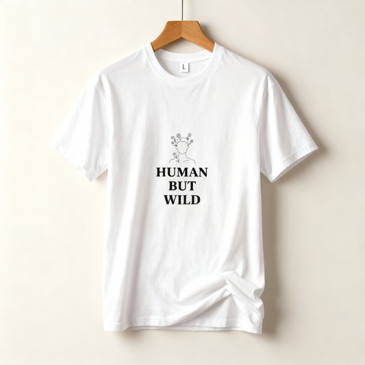 Oversize Tee with 'Human but wild' Quote
