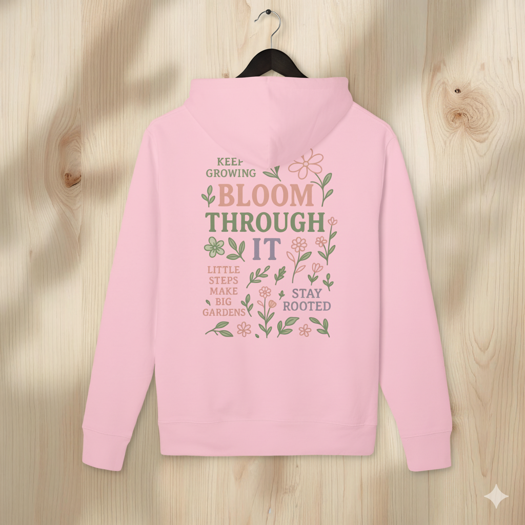 Motivational Bloom Hoodie